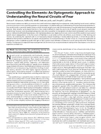 An Optogenetic Approach to Understanding the Neural Circuits of Fear Joshua P
