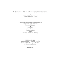 Mechanistic Studies of Biomimetic Reactions by Synthetic Enzyme Mimics by William Michael Hart-Cooper a Dissertation Submitted I
