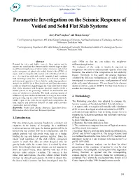 Parametric Investigation on the Seismic Response of Voided and Solid Flat Slab Systems