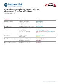 Alternative Routes and Ticket Acceptance During Disruption on Virgin Trains West Coast See Map Page 2