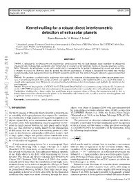 Kernel-Nulling for a Robust Direct Interferometric Detection of Extrasolar Planets Frantz Martinache1 & Michael J