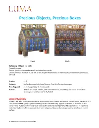 Precious Objects, Precious Boxes: Decorating Reliquary Châsses