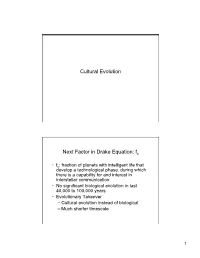 Cultural Evolution Next Factor in Drake Equation: F