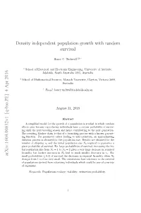 Density Independent Population Growth with Random Survival