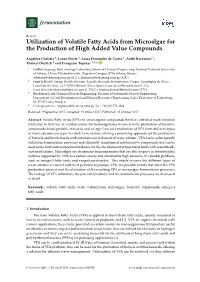 Utilization of Volatile Fatty Acids from Microalgae for the Production of High Added Value Compounds