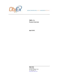 Objex, Inc. Product Overview April 2015