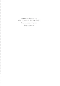 Strategy Papers on the Arctic Or High North: a Comparative Study and Analysis