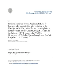 House Resolution on the Appropriate Role of Foreign Judgements in the Interpretation of the Constitution of the United States: Hearing Before the Subcomm