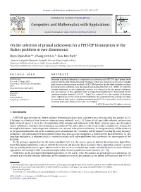 On the Selection of Primal Unknowns for a FETI-DP Formulation of the Stokes Problem in Two Dimensions✩