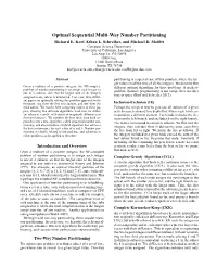 Optimal Sequential Multi-Way Number Partitioning Richard E