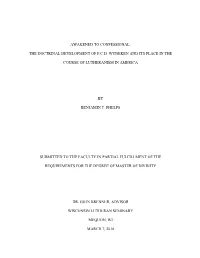 The Doctrinal Development of Fcd Wyneken and Its