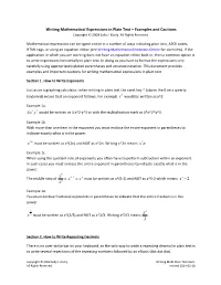 Writing Mathematical Expressions in Plain Text – Examples and Cautions Copyright © 2009 Sally J