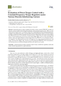 Evaluation of Direct Torque Control with a Constant-Frequency Torque Regulator Under Various Discrete Interleaving Carriers