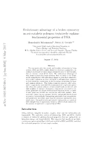 Evolutionary Advantage of a Broken Symmetry in Autocatalytic Polymers Tentatively Explains Fundamental Properties of DNA