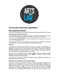 Option and Purchase Agreement Explanatory Notes