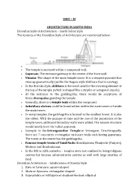 UNIT – IV ARCHITECTURE in SOUTH INDIA Dravidian Style Of