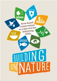 Building on Nature: Area-Based Conservation As a Key Tool for Delivering Sdgs