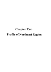 Chapter Two Profile of Northeast Region 17