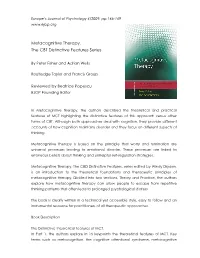 Metacognitive Therapy. the CBT Distinctive Features Series