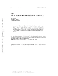 Spin-Or, Actually: Spin and Quantum Statistics