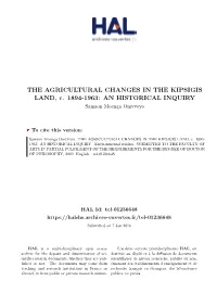 THE AGRICULTURAL CHANGES in the KIPSIGIS LAND, C