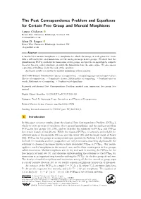 The Post Correspondence Problem and Equalisers for Certain