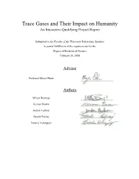 Trace Gases and Their Impact on Humanity an Interactive Qualifying Project Report