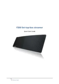 F200 Set-Top-Box Streamer