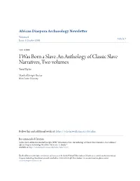 I Was Born a Slave. an Anthology of Classic Slave Narratives, Two Volumes Yuval Taylor