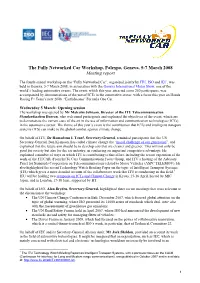 Report on Fully-Networked Car Workshop