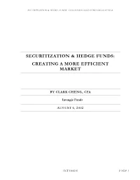Securitization & Hedge Funds: Creating a More Efficient