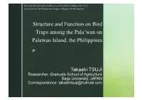 Structure and Function on Bird Traps Among the Pala'wan on Palawan