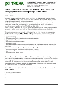 Debian Linux How to Remove Xorg, Gnome / KDE, GDM and Other Graphical Environment Packages from a Server