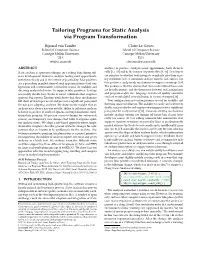 Tailoring Programs for Static Analysis Via Program Transformation