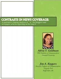 CONTRASTS in NEWS COVERAGE: a Qualitative Framing Analysis of “A” List Bloggers and Newspaper Articles Reporting on the Jena 6
