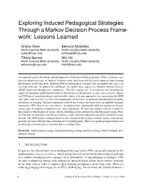Exploring Induced Pedagogical Strategies Through a Markov Decision Process Frame- Work: Lessons Learned