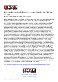 Indresh Kumar Had Given All Co-Operation to the CBI : Dr. Vaidya by : INVC Team Published on : 12 Mar, 2011 12:51 AM IST