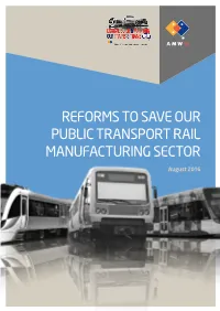 Reforms to Save Our Public Transport Rail Manufacturing Sector
