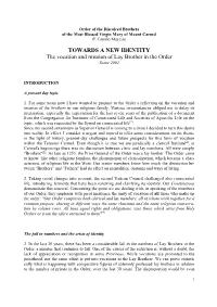TOWARDS a NEW IDENTITY the Vocation and Mission of Lay Brother in the Order Rome 2002