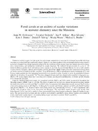 Fossil Corals As an Archive of Secular Variations in Seawater Chemistry Since the Mesozoic