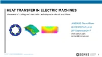 HEAT TRANSFER in ELECTRIC MACHINES Overview of Cooling and Simulation Techniques in Electric Machines