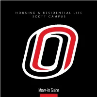 Move-In Guide WELCOME to SCOTT CAMPUS HOUSING