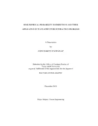 Semi-Empirical Probability Distributions and Their
