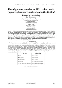 Use of Gamma Encoder on HSL Color Model Improves Human Visualization in the Field of Image Processing T