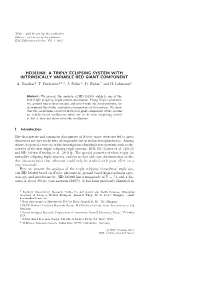 A Triply Eclipsing System with Intrinsically Variable Red Giant Component A