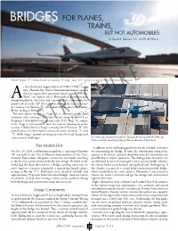 Bridges for Planes, Trains, but Not Automobiles by David A