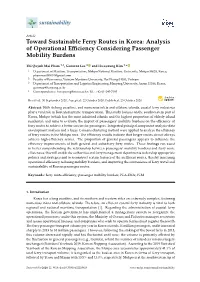Toward Sustainable Ferry Routes in Korea: Analysis of Operational Eﬃciency Considering Passenger Mobility Burdens