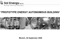 “Prototype Energy Autonomous Building”