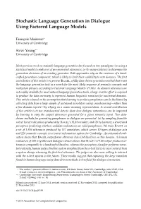 Stochastic Language Generation in Dialogue Using Factored Language Models