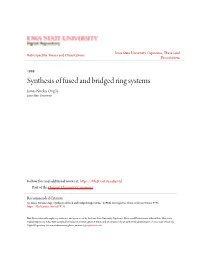 Synthesis of Fused and Bridged Ring Systems James Nicolas Ong Sy Iowa State University